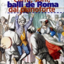 Canti, soni, balli de Roma dal pianoforte Canti, soni, balli de Roma dal pianoforte